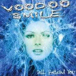Voodoo Smile : All Behind You